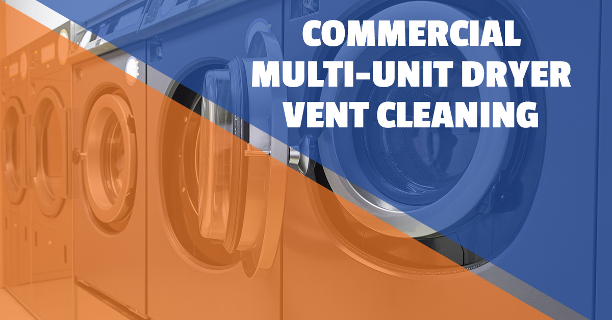 COMMERCIAL MULTI-UNIT DRYER VENT CLEANING